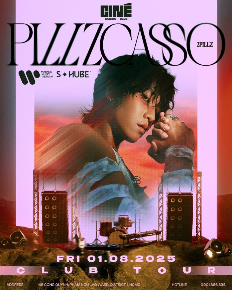 CINÉ SAIGON x 2PILLZ: PILLZCASSO CLUB TOUR | Friday, 01.08