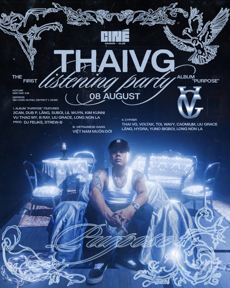 CINÉ SAIGON x THÁI VG: LISTENING PARTY ALBUM ‘PURPOSE’ | Friday, 08.08