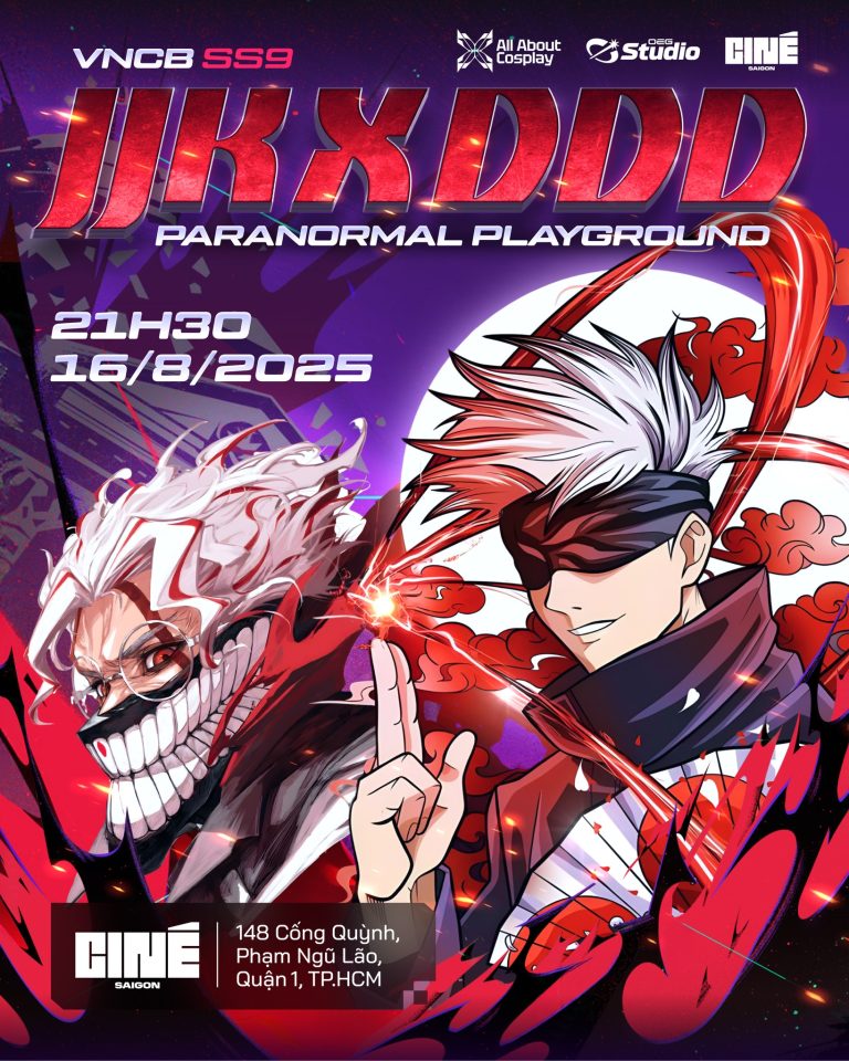 CINÉ SAIGON x VN COSPLAY BAR SEASON 9: JJK x DDD: PARANORMAL PLAYGROUND | Saturday, 16.08