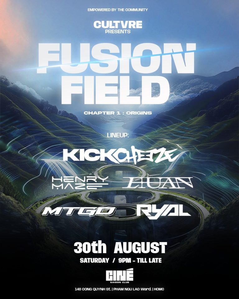 CINÉ SAIGON x CULTVRE: Fusion Field | Saturday, 30.08