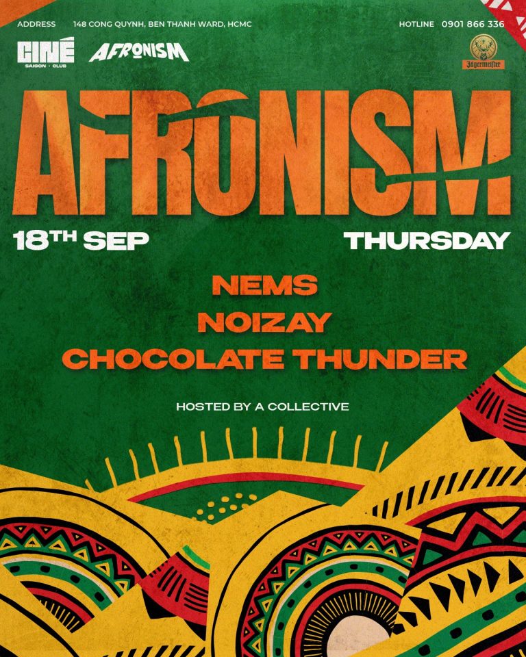 AFRONISM HOSTED BY A COLLECTIVE: NEMS & NOIZAY & CHOCOLATE THUNDER | Thursday, 18.09